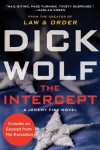 The Intercept  - Dick Wolf