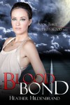 Blood Bond  - Heather Hildenbrand