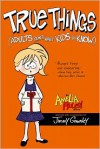 Amelia Rules! Volume 6: True Things Adults Don't Want Kids to Know - Jimmy Gownley