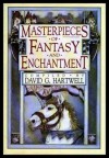 Masterpieces of Fantasy and Enchantment - 