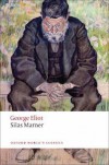 Silas Marner: The Weaver of Raveloe (Oxford World's Classics) - George Eliot, Terence Cave