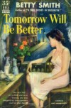 Tomorrow Will Be Better - Betty  Smith