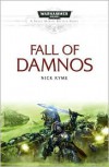 The Fall of Damnos (Warhammer 40,000 Space Marine Battles Series) - Nick Kyme
