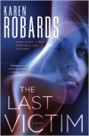 The Last Victim - Karen Robards