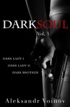 Dark Soul Vol. 3 - Aleksandr Voinov