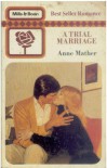 A Trial Marriage - Anne Mather