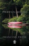 Pierwsza miłość - Paweł Laskowicz, Francine Prose