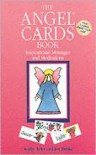 The Angel Cards Book: Inspirational Messages and Meditations - Kathy Tyler