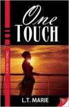 One Touch - L.T. Marie