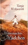 Mitternachts-Mädchen - Tanja Wekwerth