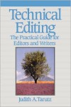 Technical Editing: The Practical Guide For Editors And Writers (Hewlett-Packard Press) - Judith A. Tarutz