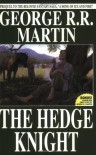 The Hedge Knight - George R.R. Martin