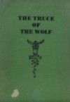 The Truce Of The Wolf And Other Tales Of Old Italy - Mary Gould Davis