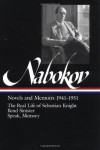 Novels and Memoirs, 1941-1951: The Real Life of Sebastian Knight / Bend Sinister / Speak, Memory (Library of America #87) - Vladimir Nabokov, Brian Boyd