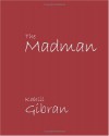 The Madman - Kahlil Gibran, جبران خليل جبران