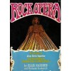 Rock Opera: The Creation of Jesus Christ Superstar, from Record Album to Broadway Show and Motion Picture - Ellis. Nassour