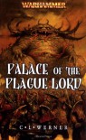 Palace of the Plague Lord - C.L. Werner