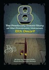 8: The Previously Untold Story of the Previously Unknown 8th Dwarf - Michael Mullin, John Skewes