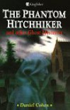 The Phantom Hitchhiker and Other Ghost Mysteries - Daniel Cohen;Elsie Lennox