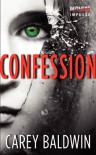 Confession - Carey Baldwin