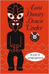 Aunt Dimity Down Under (Aunt Dimity Series #15) - Nancy Atherton