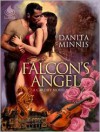 Falcon's Angel - Danita Minnis