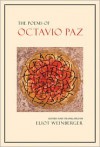 The Poems of Octavio Paz - Octavio Paz, Eliot Weinberger