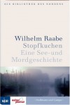 Stopfkuchen. Eine See- und Mordgeschichte - Wilhelm Raabe
