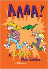 AAAA!: A FoxTrot Kids Edition - Bill Amend