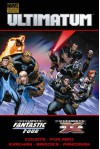 Ultimatum: X-Men/Fantastic Four - Aron E. Coleite, Joe Pokaski, Mark Brooks, Tyler Kirkham