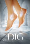 The Dig  - Audrey Hart