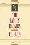 The Family Reunion - T.S. Eliot