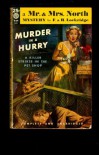 Murder in a Hurry (A Mr. & Mrs. North Mystery) - Frances Lockridge;Richard Lockridge