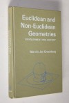 Euclidean and Non-Euclidean Geometries - Marvin J. Greenberg