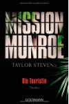 Die Touristin (Mission Munroe #1) - Taylor Stevens