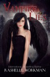 Vampire Lies - RaShelle Workman