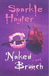 Naked brunch - Sparkle Hayter