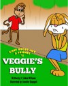 Chef Recee Ray & Friends #2 : Veggie's Bully - C. Jovan Williams