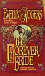 The Forever Bride - Evelyn Rogers