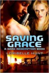 Saving Grace - Loribelle Hunt