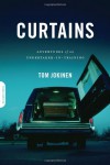 Curtains: Adventures of an Undertaker-in-Training - Tom Jokinen