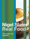 Nigel Slater's Real Food - Nigel Slater