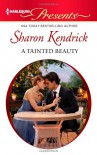 A Tainted Beauty - Sharon Kendrick