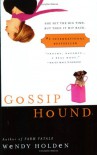 Gossip Hound - Wendy Holden