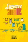 Summer on the Short Bus - Bethany Crandell