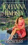 Once a Princess - Johanna Lindsey