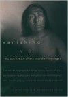 Vanishing Voices: The Extinction of the World's Languages - Daniel Nettle, Suzanne Romaine