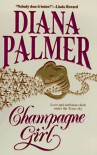 Champagne Girl - Diana Palmer