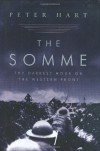 The Somme: The Darkest Hour on the Western Front - Peter Hart