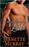 The Game of Love - Jeanette Murray